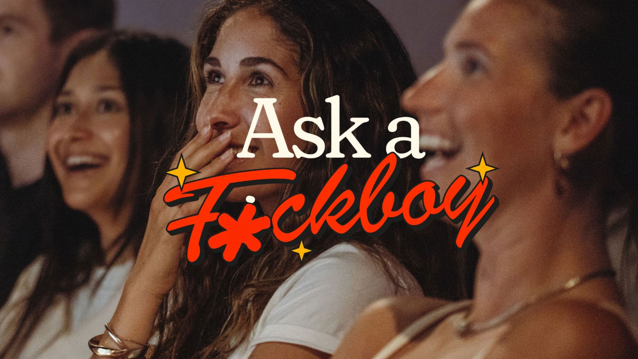 Ask A Fuckboy 2026