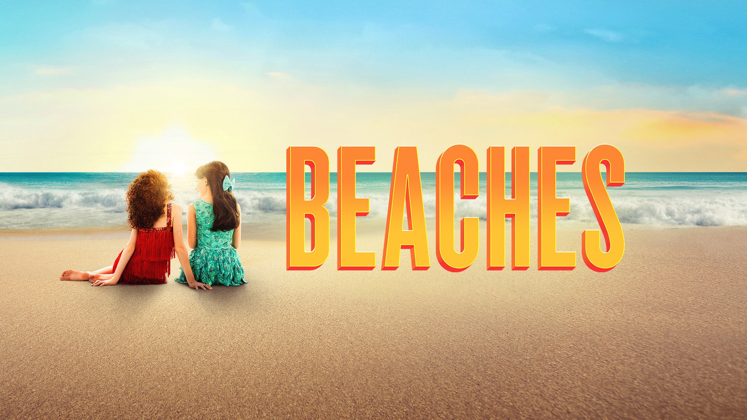 Beaches - A New Musical