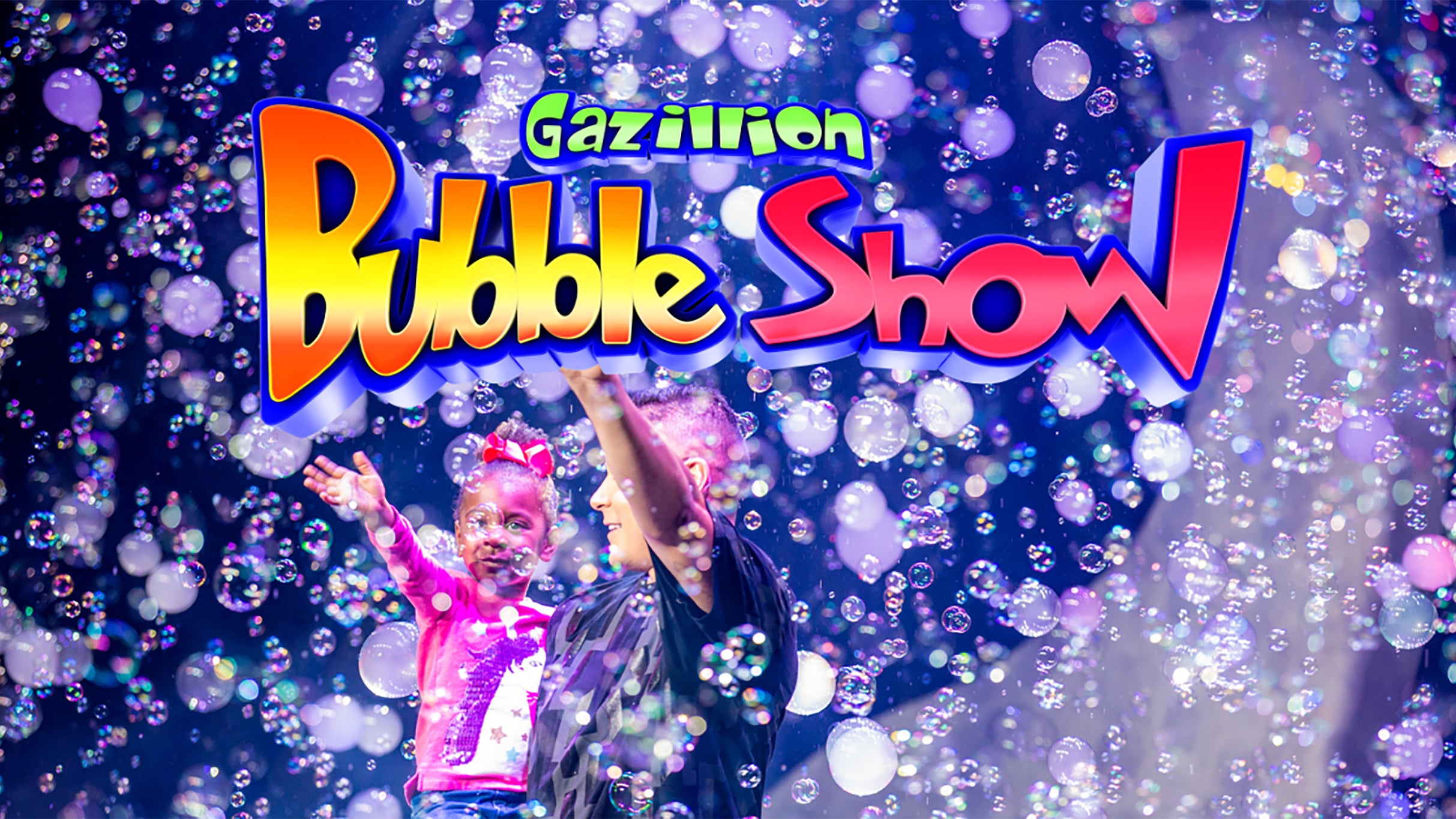 The Gazillion Bubble Show 2027
